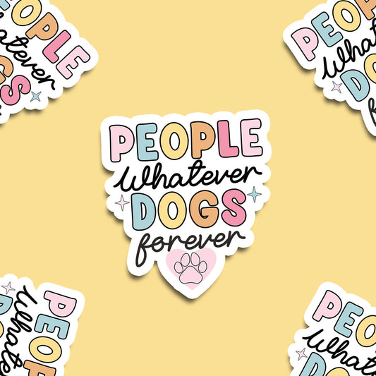 Dogs Forever Vinyl Sticker